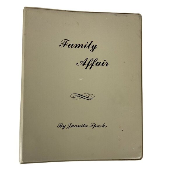 Family Affair Cookbook By Juanita Sparks Vintage 1985 Three-Ring Binder - Picture 1 of 12